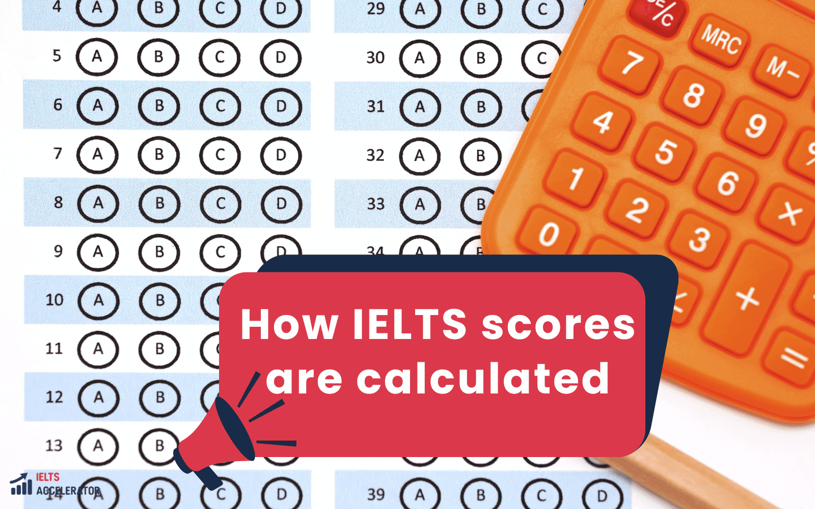 How IELTS scores are calculated 1 1